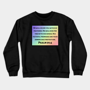 Bible Verse Psalm 91:4 Crewneck Sweatshirt